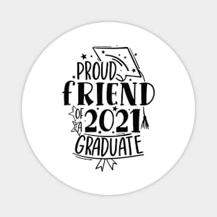 Graduation Family Shirts, Proud Family of a 2021 Graduate Magnet